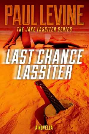 [Jake Lassiter 09] • Last Chance Lassiter